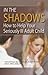 In the Shadows: How to Help Your Seriously Ill Adult Child