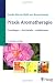 Praxis Aromatherapie: Grundlagen - Steckbriefe - Indikationen