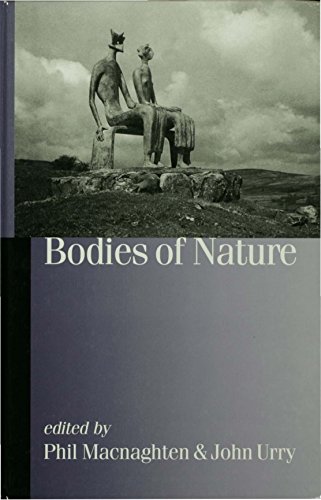 Bodies of Nature (Published in association with Theory, Culture & Society)