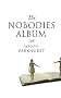 Nobodies Album