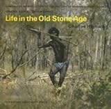 Life in the Old Stone Age