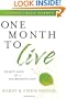 One Month to Live: Thirty Days to a No-Regrets Life