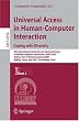Universal Acess in Human Computer Interaction. Coping with Diversity: Coping with Diversity, 4th International Conference on Universal Access in Human-Computer ... China, July 22-27, 2007, Proceedings, Part I