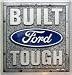 12 X 12 Square Built Ford Tough Sign - 60065