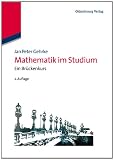 Produkt-Bild: Mathematik im Studium: Ein Br&uuml;ckenkurs: Br&uuml;ckenkurs f&uuml;r Wirtschafts- und Naturwissenschaften