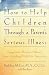 Books : How to Help Children Through a Parent's Serious Illness