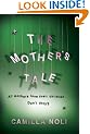 The Mother's Tale: A Novel