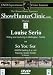 Show Hunter Clinic Volume 6, Louise Serio Ride/Lecture on So You Say