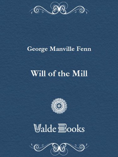 Will of the Mill
