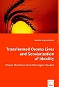 Transformed Oromo Lives and Secularization of Identity