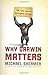 Why Darwin Matters: The Case Against Intelligent Design
