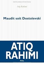 Maudit soit Dostoeïsvski
