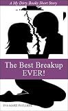The Best Breakup EVER! (My Dirty Books)