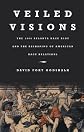 Veiled Visions