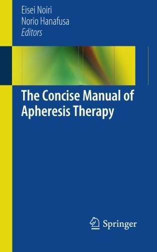 The Concise Manual of Apheresis Therapy (2013-11-15)