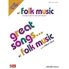 Click here to buy Great Songs of Folk Music: Piano Vocal Guitar Songbook (Great Songs) by  Hal Leonard Corp..