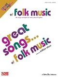 Great Songs of Folk Music: Piano Vocal Guitar Songbook
