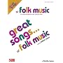 Great Songs of Folk Music: Piano/Vocal/Guitar Songbook