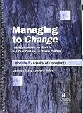 Managing to change : training materials for staff in day care centres for young children. Module 1, Equality of opportunity : includes group leader's guide
