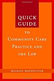 Quick Guide to Community Care Practice and the Law