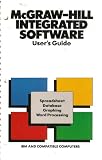 Review Glencoe  / McGraw-Hill Integrated Software: User's Guide, IBM and Compatible Computers