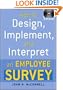 How to Design, Implement, and Interpret and Employee Survey