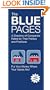 The Blue Pages: A Directory of Companies Rated by Their Politics and Practices