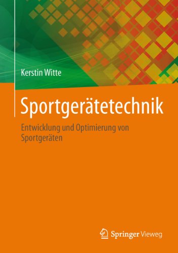 Sportgerätetechnik: Entwicklung und Optimierung von Sportgeräten (The Patrick Moore Practical Astronomy Series) (German Edition)