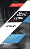 Indie Travel Guide City: London - Bands zeigen ihre Stadt - Miriam Kolb