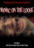Maniac on the Loose