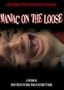 Maniac on the Loose