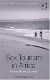 Sex Tourism in Africa (New Directions in Tourism Analysis)