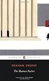 The Human Factor (Penguin Classics)