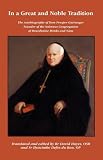 In a great and noble tradition : the autobiography of Dom Prosper Guéranger (1805-1875), founder of the Solesmes congregation of Benedictine monks and nuns