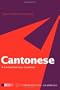Cantonese: A Comprehensive Grammar