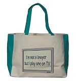 I'm not a lawyer but I play one on TV Large BELLA TOTEBAG w/ pockets (Choice of Colors)