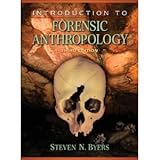introduction to forensic anthropology 3rd third edition bybyers