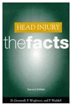 Head Injury: The Facts