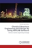 www.payane.ir - Chemical Reactions Engineering And Design By Using MATLAB Software