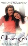 The Gilmore Girls: Other Side of Summer