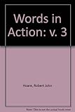 Words in action