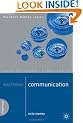 Mastering Communication (Palgrave Master Series)