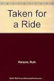 Taken for a ride