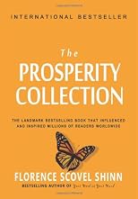 Florence Scovel Shinn: The Prosperity Collection