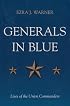 Generals in Blue: Lives of the Union Commanders