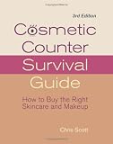 COSMETIC COUNTER SURVIVAL GUIDE: How to Buy the Right Skincare and Makeup