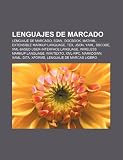 Lenguajes de Marcado: Lenguaje de Marcado, SGML, DocBook, Mathml, Extensible Markup Language, Tex, Json, Yaml, Bbcode