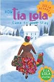 How Tia Lola Came to (Visit) Stay[HOW TIA LOLA CAME TO (VISIT) S][Paperback]