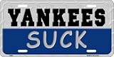 Yankees Suck License Plate