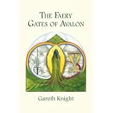 The Faery Gates of Avalon